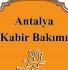 Kabir Bakımı | Mezar Yazıları | Mezar Baş Taşı Yazıları