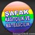 ŞAFAK KAĞITÇILIKTAN DUYURULUR