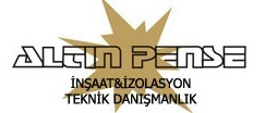 Altın Pense İnşaat İzolasyon Teknik Danışmanlık