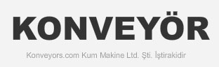 Kum Makine Konveyör Sistemleri